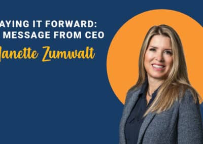 Paying it Forward: A Message from CEO Nanette Zumwalt